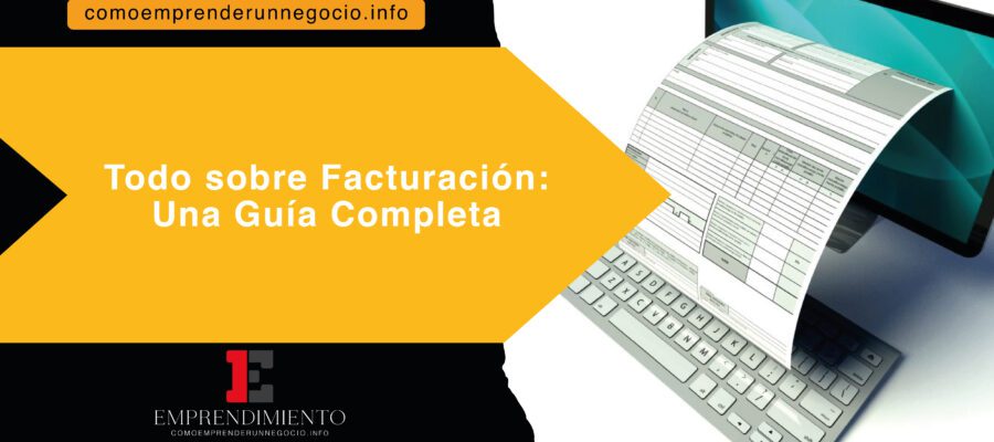 Todo sobre Facturación
